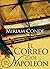 El correo de Napoleón: Aventuras y crimen histórico (Misterio y leyendas nº 2)