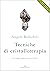 Tecniche di cristalloterapia: un viaggio nella coscienza olistica