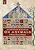 On Animals: A Medieval Summa Zoologica, Volume 1