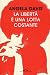 La libertà è una lotta costante