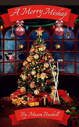 A Merry Mishap (Kindle Edition)