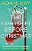 Twas The Nightshift Before Christmas by Adam Kay