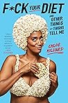 F*ck Your Diet: A...