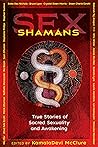 Sex Shamans: True...