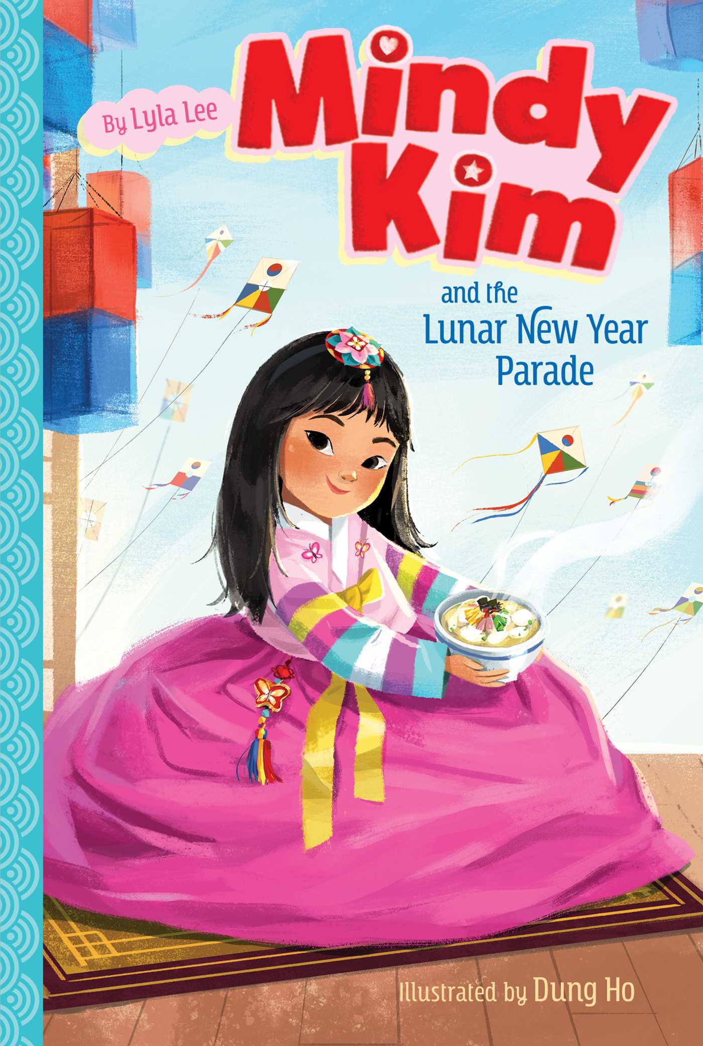 Mindy Kim and the Lunar New Year Parade (Mindy Kim, #2)