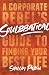 Soulbbatical: A Corporate Rebel's Guide to Finding Your Best Life