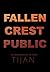 Fallen Crest Public (Hardcover Edition)