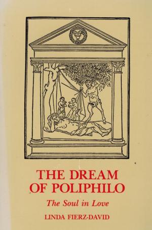 The Dream of Poliphilo: The Soul in Love (Jungian Classics Series)