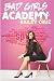 Bad Girls Academy by Bailey Cruz