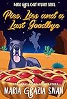 Pies, Lies and a Last Goodbye (Baker Girls, #3.5)
