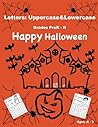 Letters:Uppercase&Lowercase.Happy Halloween Alphabet book for kids (3-5)years old: Happy Halloween Activity Book for Kids: A Fun Book Filled With Cute ... and Coloring (Halloween Books for Kids)