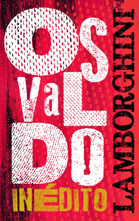 Osvaldo Lamborghini Inédito