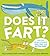 Does It Fart?