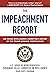 The Impeachment Report by Us House of Representatives