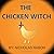 The Chicken Witch