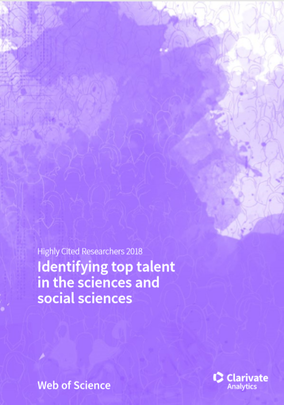 Highly Cited Researchers 2018 Identifying top talent in the sciences and social sciences