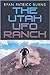 The Utah UFO Ranch
