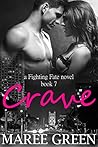 Crave (Fighting Fate Book 7) Crave (Fighting Fate Book 7)