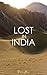 Lost in India by Rahul Arora