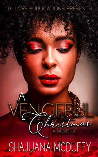 A Vengeful Christmas: A Novella (Kindle Edition)