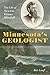 Minnesota's Geologist by Sue Leaf