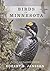 Birds in Minnesota: Revised and Expanded Edition