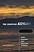 The Death of Asylum: Hidden Geographies of the Enforcement Archipelago
