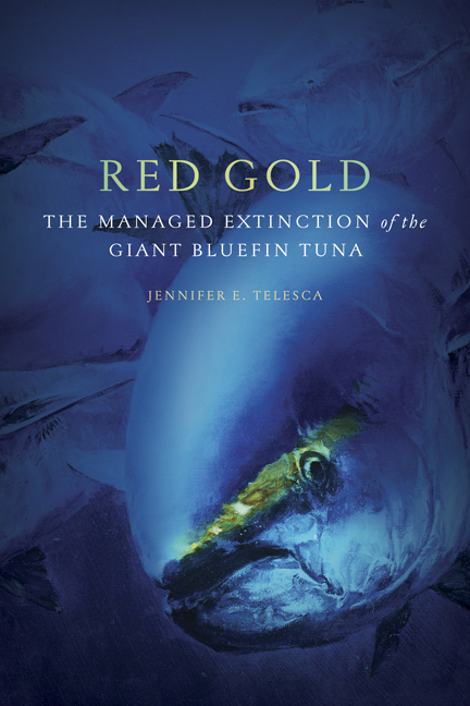 Red Gold: The Managed Extinction of the Giant Bluefin Tuna (Paperback)