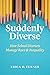 Suddenly Diverse: How School Districts Manage Race and Inequality