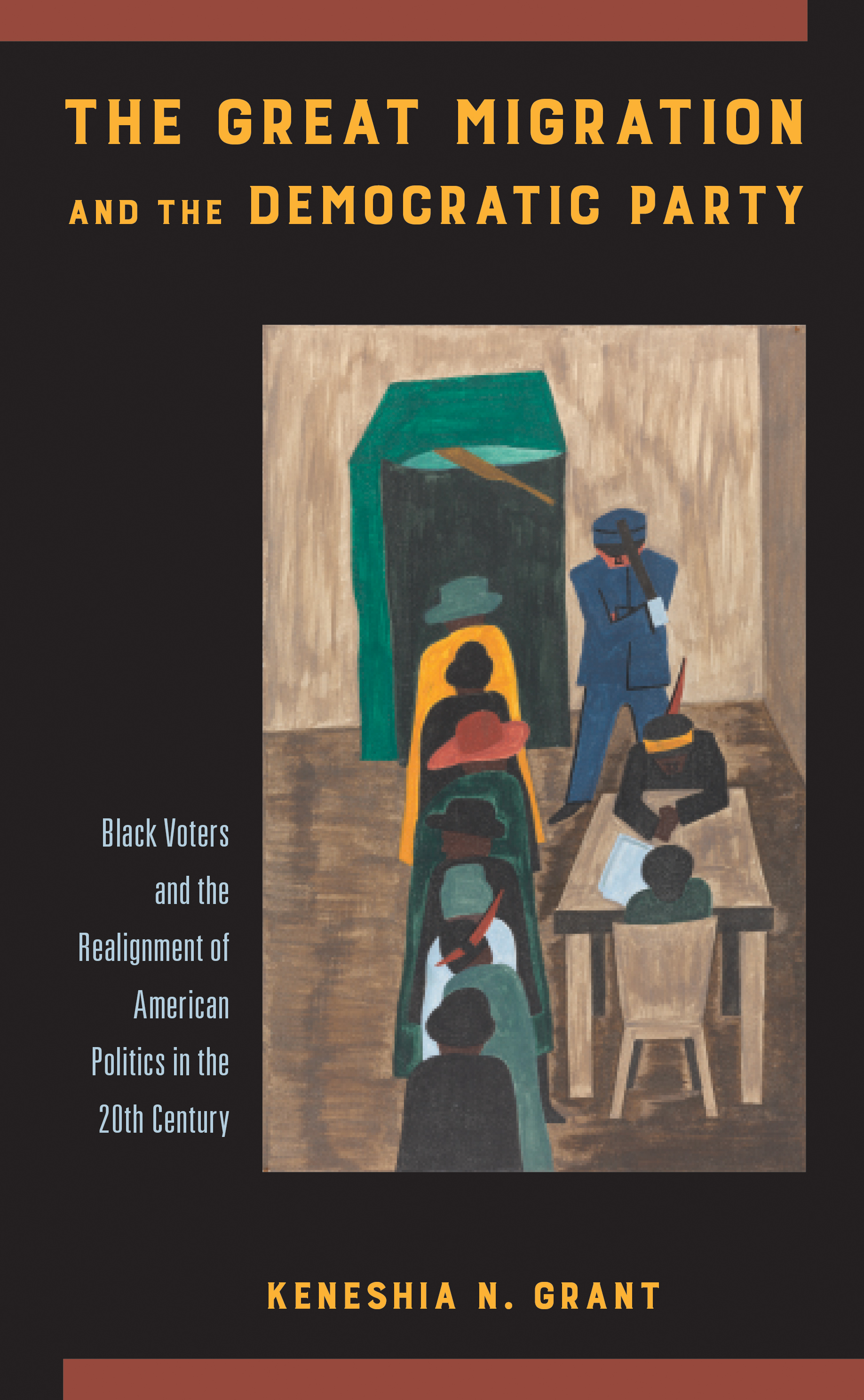 The Great Migration and the Democratic Party: Black Voters and the Realignment of American Politics in the 20th Century (Paperback)