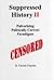Suppressed History II: Pulv...