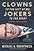 Clowns to the Left of Me, Jokers to the Right: American Life in Columns