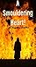 A Smouldering Heart by Mugdha Chadha