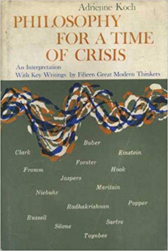 Philosophy for A Time Of Crisis (Unknown Binding)