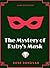 The Mystery of Ruby's Mask