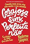 Corajosa Sim Perfeita Nao (Em Portugues do Brasil) Corajosa Sim Perfeita Nao (Em Portugues do Brasil)