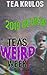 Tea's Weird Week: 2019 Review