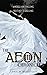 The Aeon Chronicles (Book 3) A Supernatural Psychological Thriller Novel