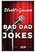world's greatest bad dad jokes