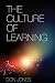 The Culture of Learning