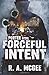 Forceful Intent: A Porter Novel (The Porter Series)