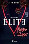 Élite by Abril Zamora