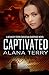 Captivated (A Kennedy Stern Christian Suspense Novel)
