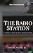 The Radio Station by Samuel Nnama Jr