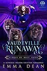 Book cover for Vaudeville Runaway (Cirque de Nuit Pride #1)