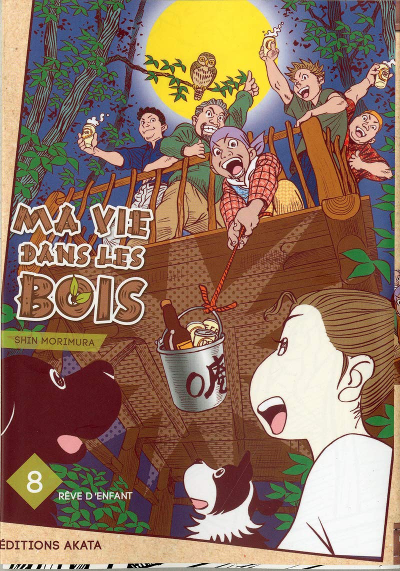 Rêve d'enfant (Ma vie dans les bois, #8)