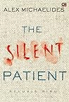 The Silent Patient - Pelukis Bisu by Alex Michaelides