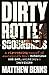 Dirty Rotten Scoundrels by Matthew Benns