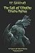 H.P. Lovecraft - The Call of Cthulhu. Cthulhu Mythos (Illustrated edition): H.P. Lovecraft Weird Stories