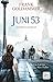 Juni 53 (Max Heller, #5)